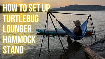 How to Set Up Turtlebug Lounger Hammock Stand