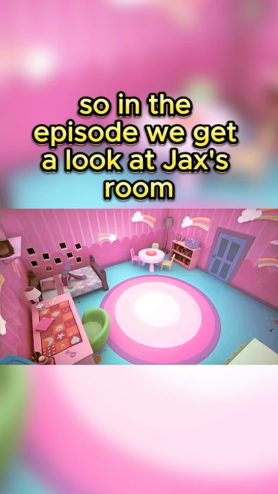 Why Is Jax's Room GIRLY? Digital Circus Episode 7 Theory