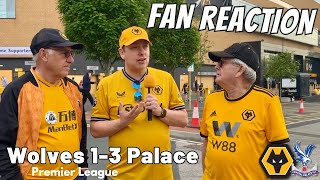 SO POOR 🤷‍♂️ Wolves 1-3 Crystal Palace Instant Fan Reaction | Premier League