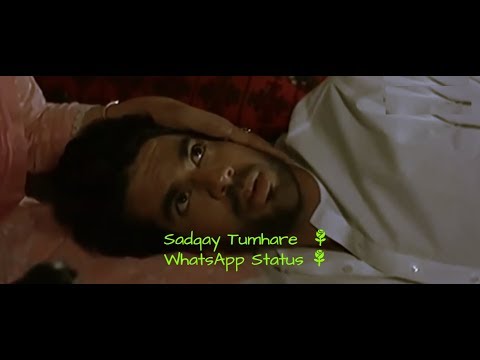 sadqay-tumhare-🌹whatsapp-status-🌹30-sec-best-scene-hd