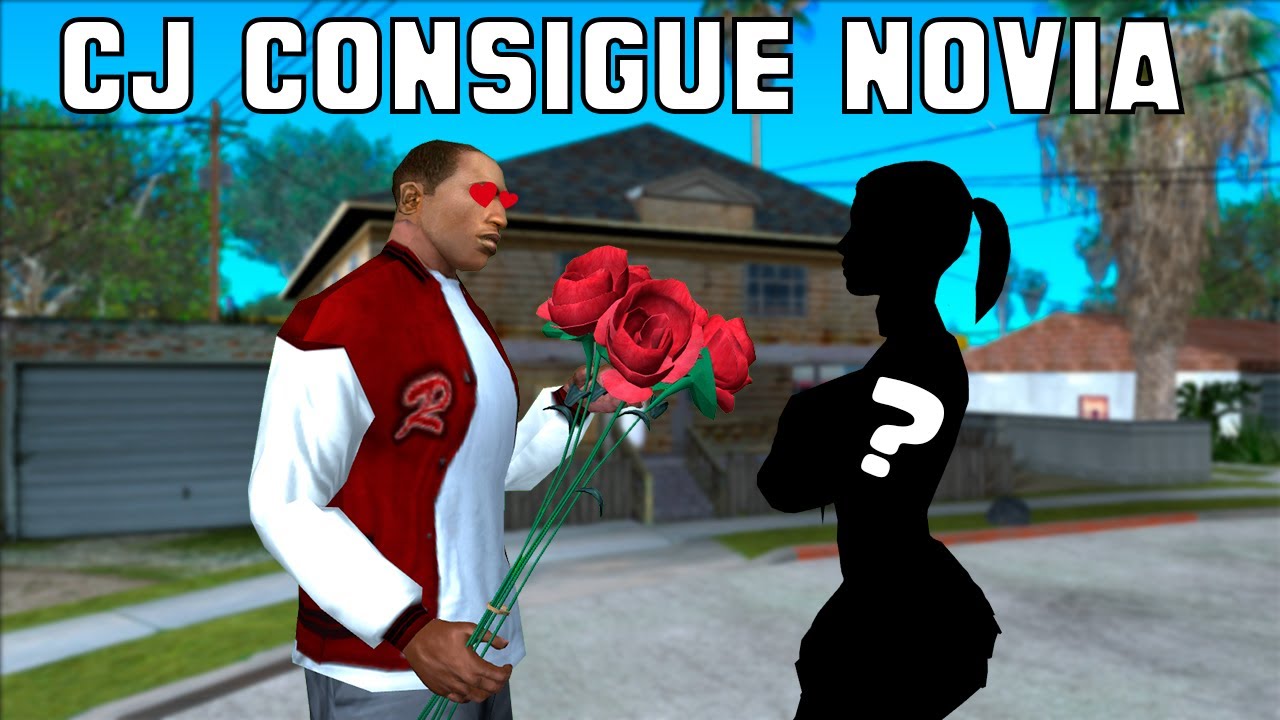 CJ consigue Novia Gta san Andreas loquendo parte 1 - YouTube