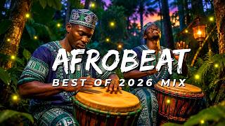 AFROBEAT 2026 MIXTAPE 🔥 Nonstop Naija Hits | Best Afrobeats & Amapiano Mix