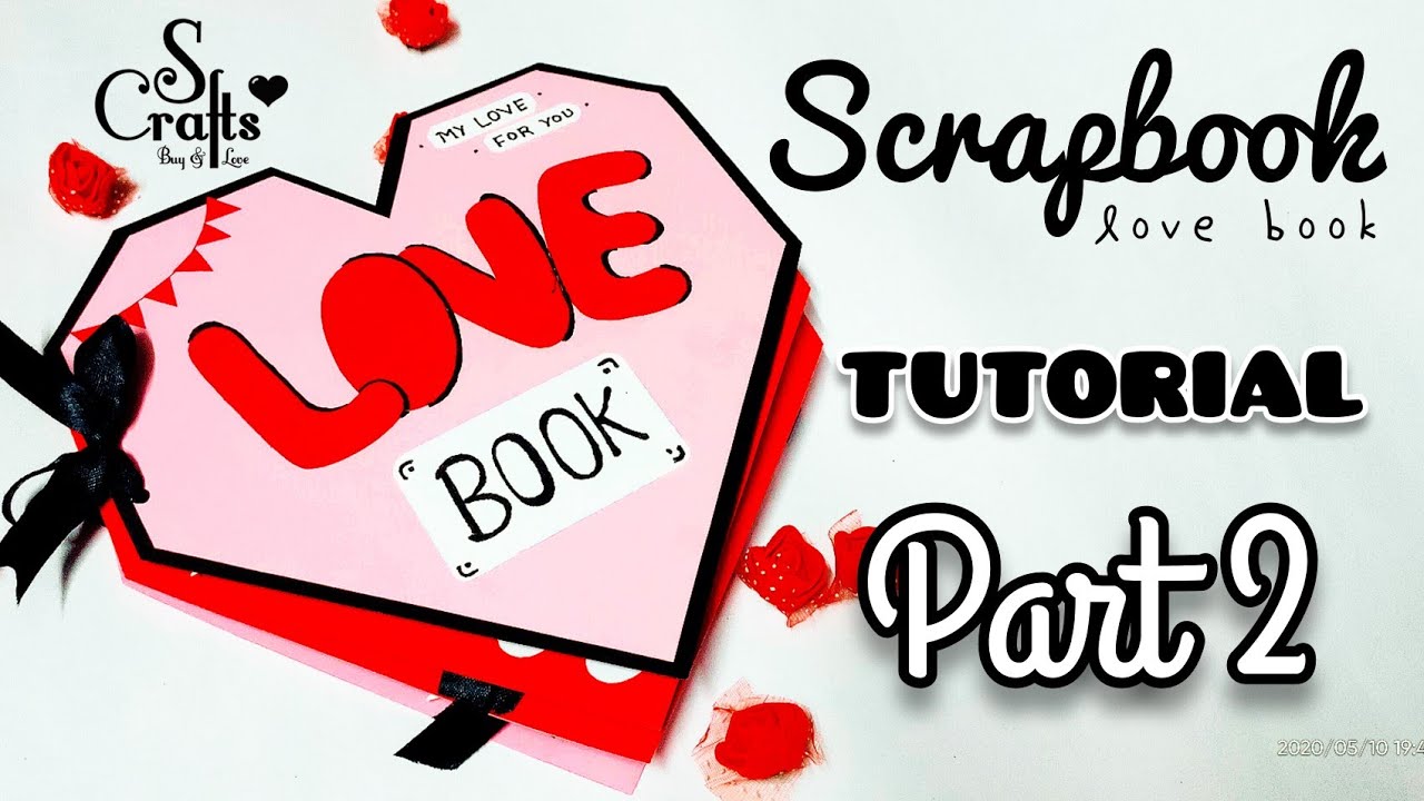 Scrapbook Tutorial P2 | Handmade | Birthday card | Anniversary Card ...