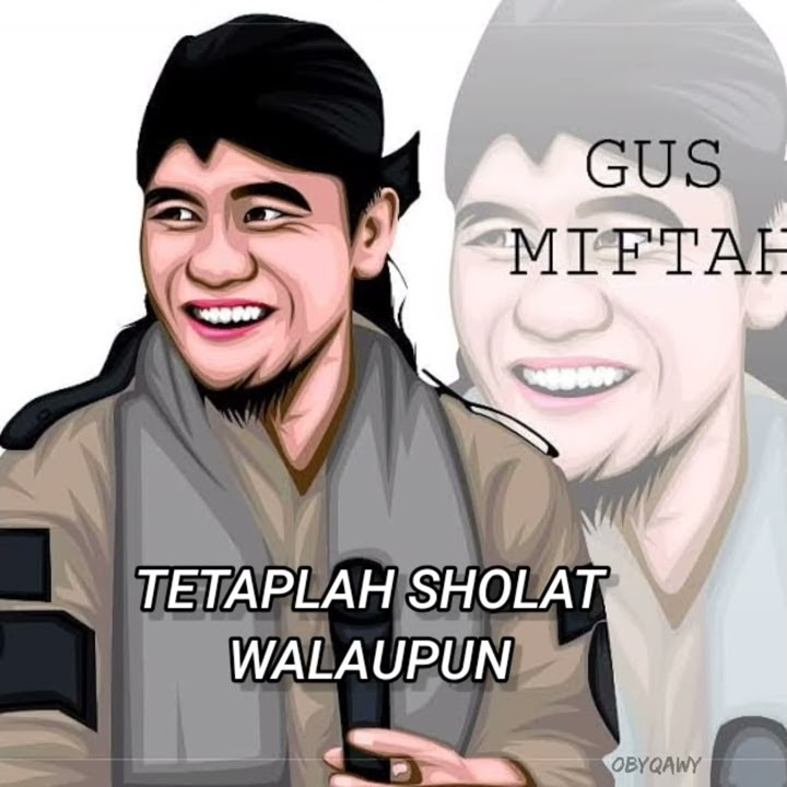 Story wa Gus Miftah tetaplah sholat walaupun kita pendosa