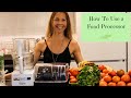 How To Use a Food Processor I 5 Raw Vegan Recipes
