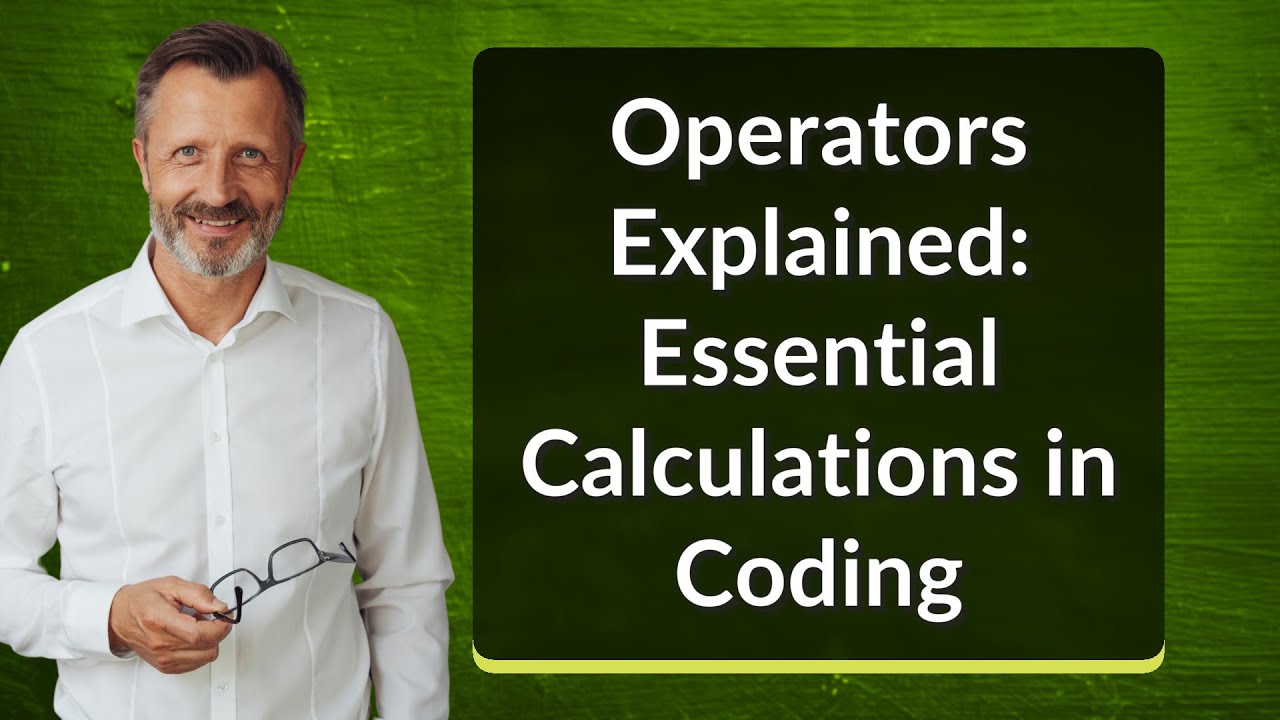 Operators Explained: Essential Calculations in Coding - YouTube