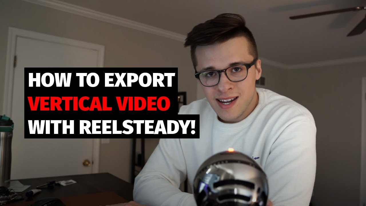 How to Stabilize & Export VERTICAL GoPro FPV Video w/ Reelsteady ...