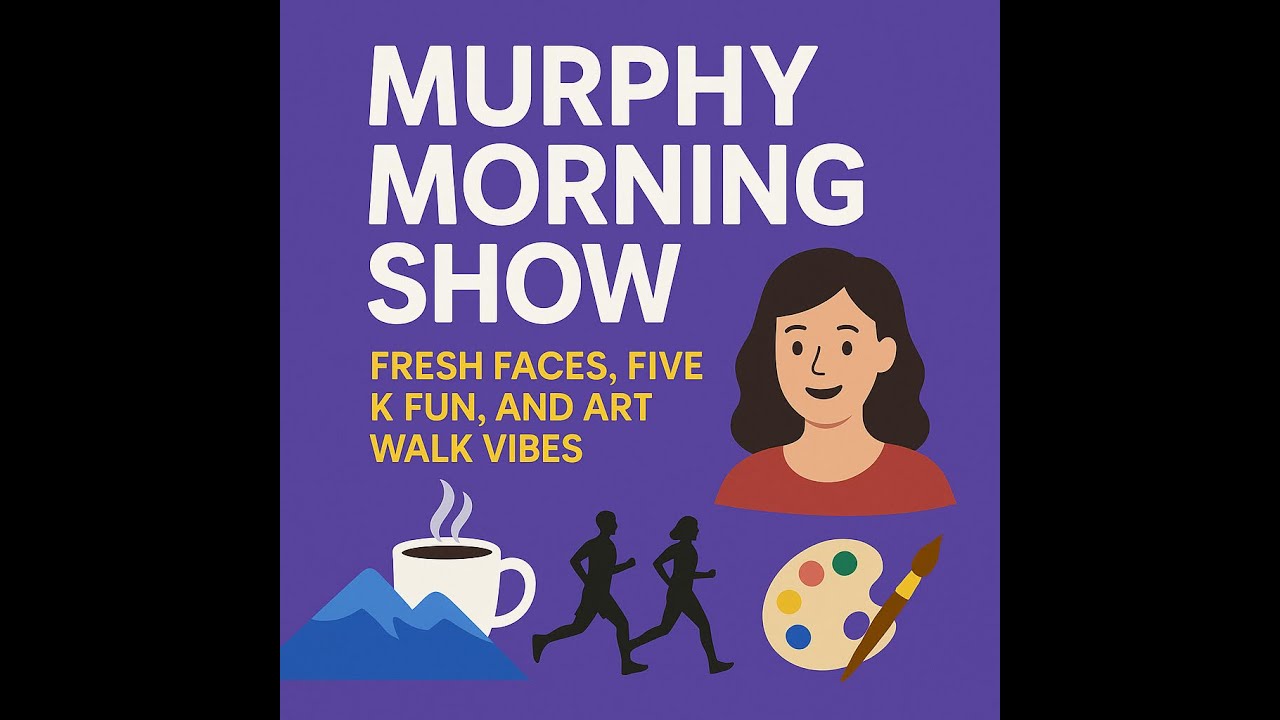 Nov 18 2025 - Fresh Faces, Five K Fun, And Art Walk Vibes | Murphy Morning Show