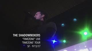 The Shadowboxers - “Timezone” - Live - SF - 9/15/17