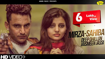 Deep Dhillon l Jaismeen Jassi | Mirza Sahiba | Latest Punjabi Song 2018 | Anand Music