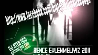 DJ ATEŞ - [ Bence Evlenmeliyiz ] ♥ Resimi