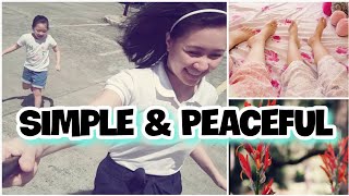 10 Ways to Live a Simple and Peaceful Life 2020  Aesthetic Vlog Philippines | Nanay and Claire