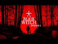 Blair Witch Gameplay - Episode 5