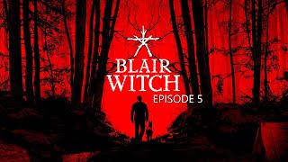 Blair Witch Gameplay - Episode 5