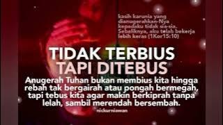 TIDAK TERBIUS TAPI DITEBUS (1Kor15:10) - Nicholas Kurniawan @nickurniawan 