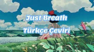 Rival & Cadmium - Just Breath (Türkçe Çeviri