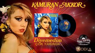 KAMURAN AKKOR -BU GÜNLER YAŞANACAK