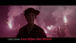 #CINE COSMO: Las hijas del Reich