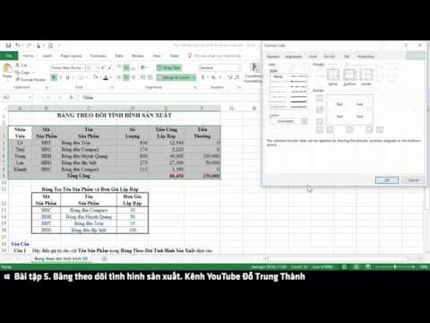 Video Bài tập 5. Bảng theo dõi tình hình sản xuất (Microsoft... - youtube