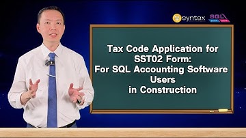 建筑业 SQL 会计软件用户：SST02 表格适用税码
