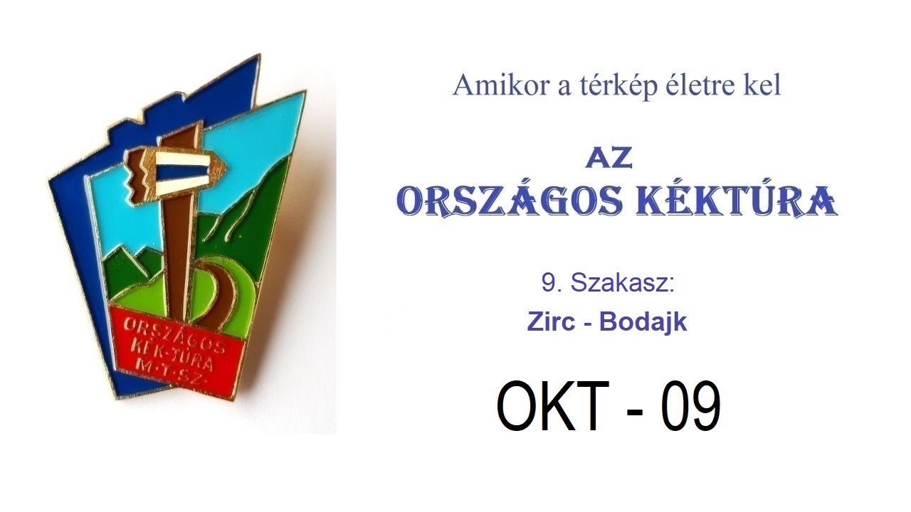 Az ORSZÁGOS KÉKTÚRA - 9.szakasz: Zirc - Bodajk