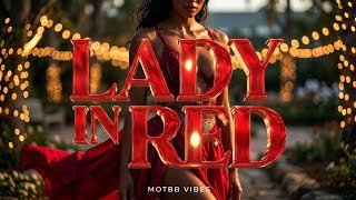 Motbb Vibes - Lady in Red 