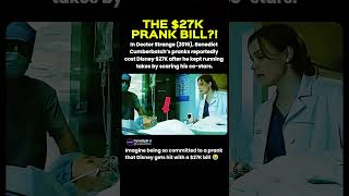 In Doctor Strange (2016) Benedict Cumberbatch’s PRANKS Cost Disney $27K