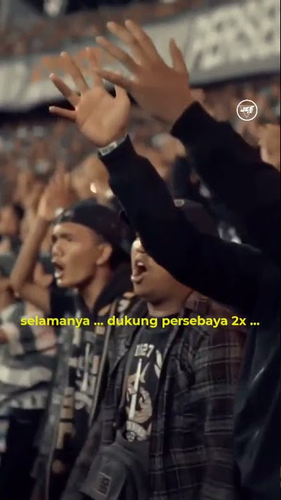 STORY WA (LAGU PERSEBAYA)
