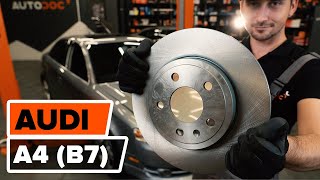 Skift Bremseskiver AUDI A4 (8EC, B7) - online gratis video