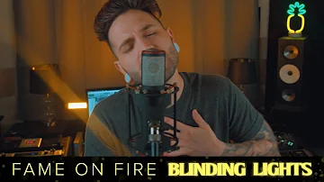 Fame On Fire - Blinding Lights (Official Music Video)