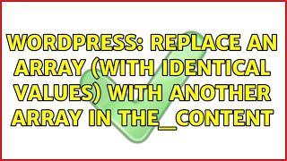 Wordpress: Replace an array (with identical values) with another array in the_content