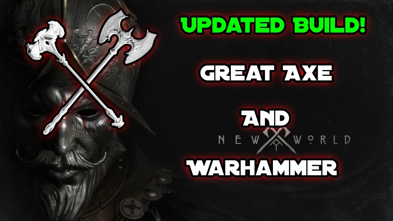 New World PvP Great Axe and Warhammer build! ***UPDATED*** YouTube