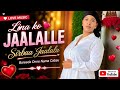 Sirbaa Jaalala Afaan Oromoo Onne Jaalala 2026 Oromoo Love Music 