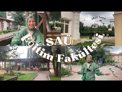 SAKARYA ÜNİVERSİTESİ EĞİTİM FAKÜLTESİ TURU| Hendek Kampüsü| Sınıf Öğretmenliği