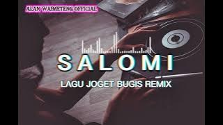LAGU JOGET BUGIS - SALOMI REMIX⚡⚡⚡