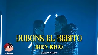 Dubons - Bien Rico (Official Video)