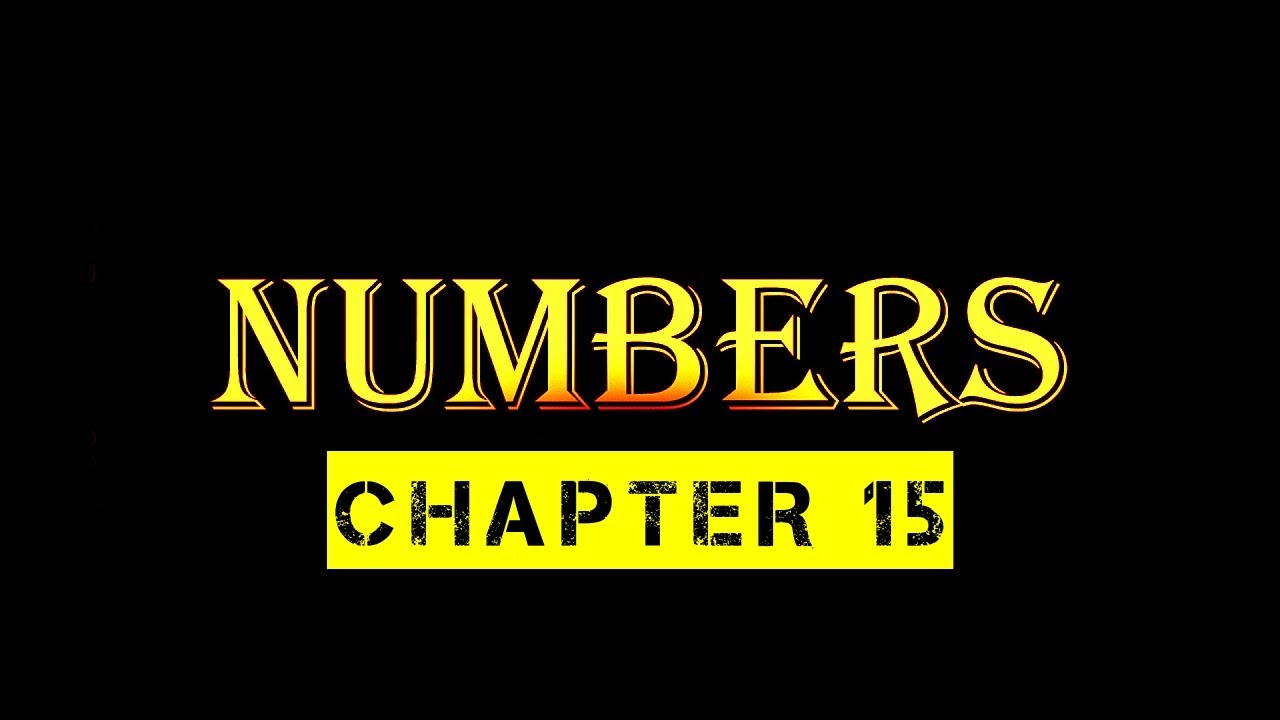 NUMBERS CHAPTER 15 YouTube numbers-chapter-15-youtube