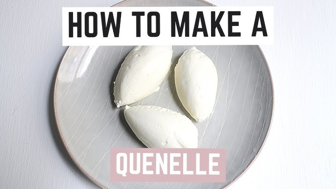 How to make the perfect Quenelle — Ilaria Marzullo