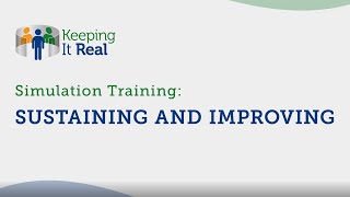 Simulation Training: Sustaining and Improving (audio description)