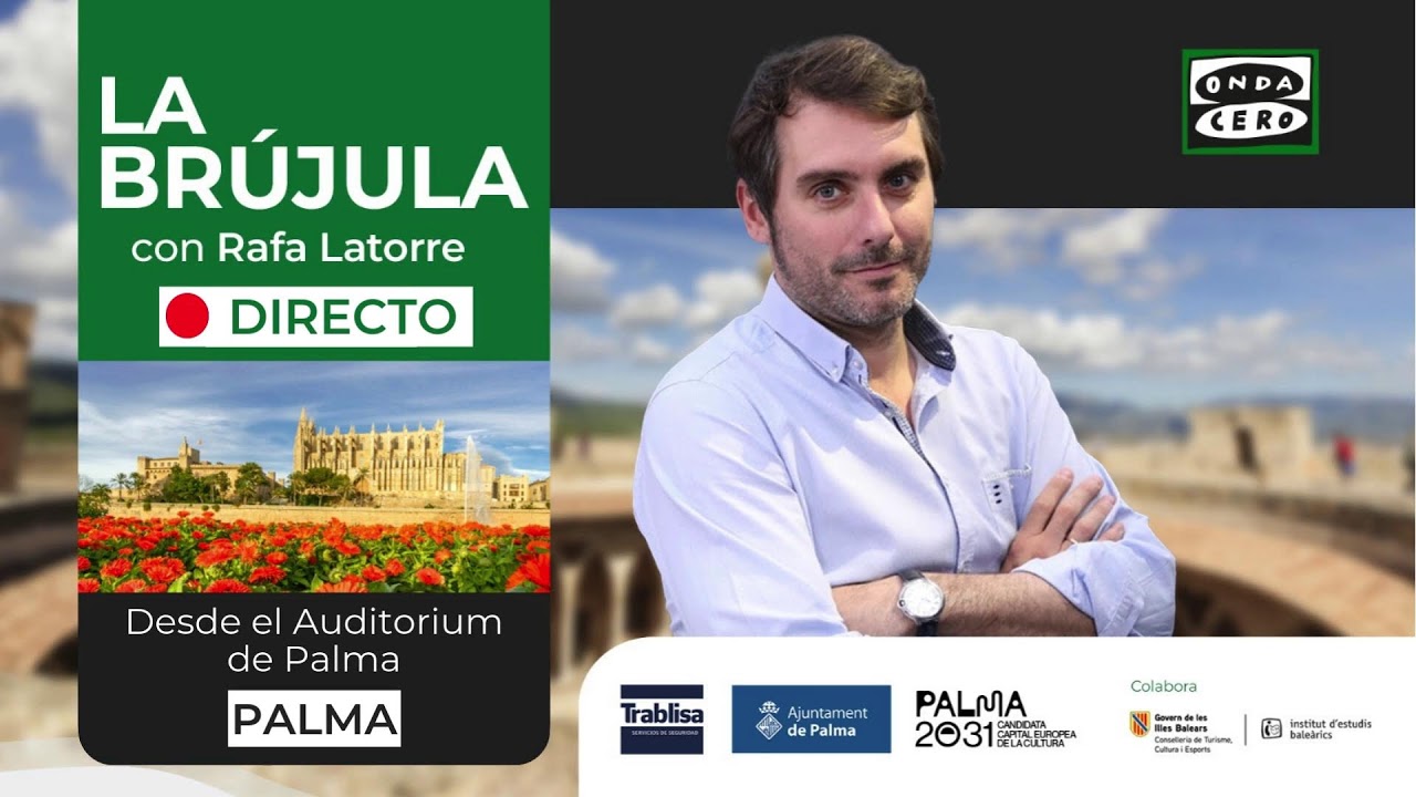 🔴 EN DIRECTO | La Brújula con Rafa Latorre desde Palma de Mallorca (09/03/2026)