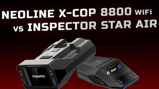 Neoline X-COP 8800 wifi или Inspector Star Air. Как антирадар лучший сегодня?