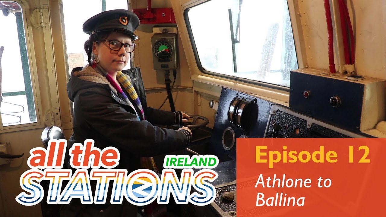 There’s A Train In The Bar - Episode 12, 4th April - Athlone to Ballina