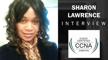 What is the  CCNA Cyber Ops Scholarship Program? | Interview with IT Analyst Sharon Lawrence