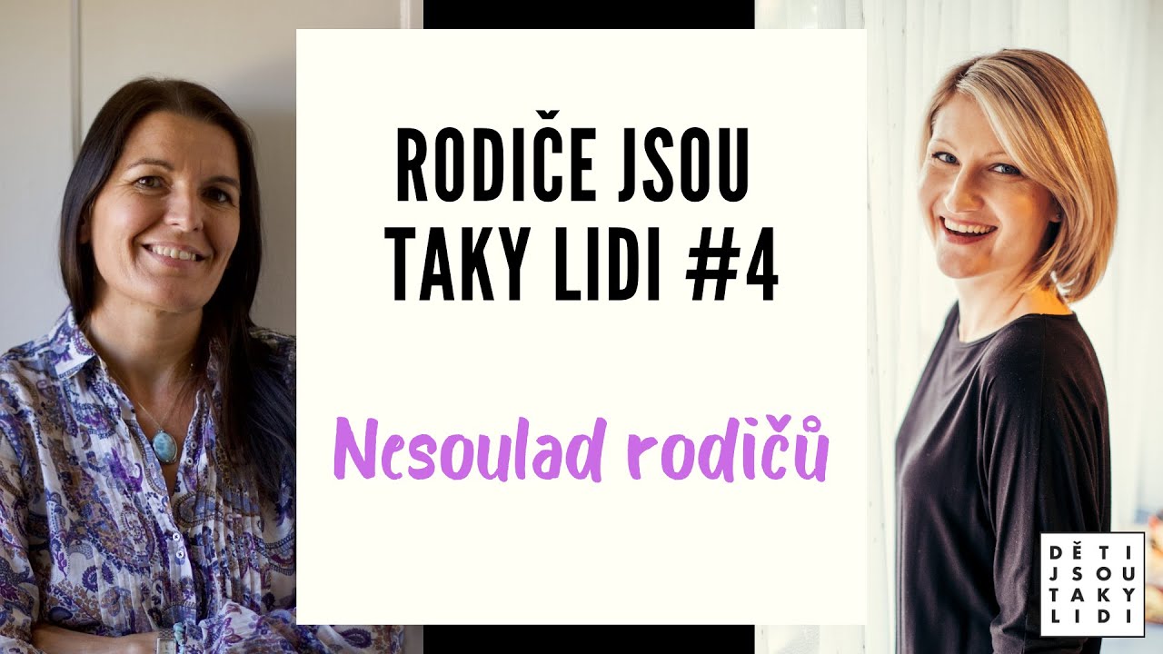 Rodiče jsou taky lidi #4 - Nesoulad rodičů