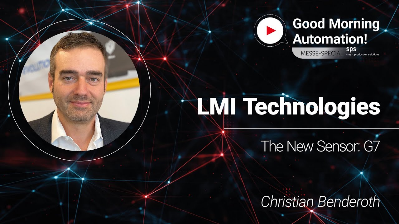 ⚙️ „Neue Software GoPxl“ – LMI Technologies bei Good Morning Automation ...