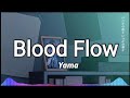 yama - Blood Flow『血流』(Lyrics) Spectrum