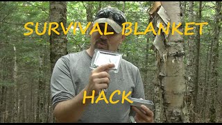 Survival Blanket Hack