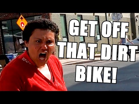 STREET LADY DOESN'T LIKE DIRT BIKES