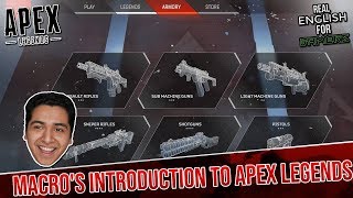 Real English For Gamers Macro S Noob Introduction To Apex Legends Apex Youtube