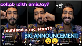 MUHFAAD LIVE ON INSTAGRAM// BIG ANNOUNCEMENT BY MUHFAAD// MUHFAAD ANNOUNCED HIS EP! MUHFAAD X EMIWAY